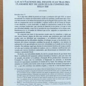 Las acuñaciones del Infante Juan tras proclamarse Rey de León en los Confines del Siglo XIII – Biblioteca León España – Numismática