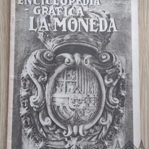 Enciclopedia Grafica La Moneda Amoros 1931