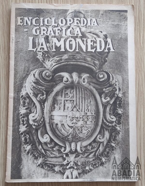 Enciclopedia Grafica La Moneda Amoros 1931