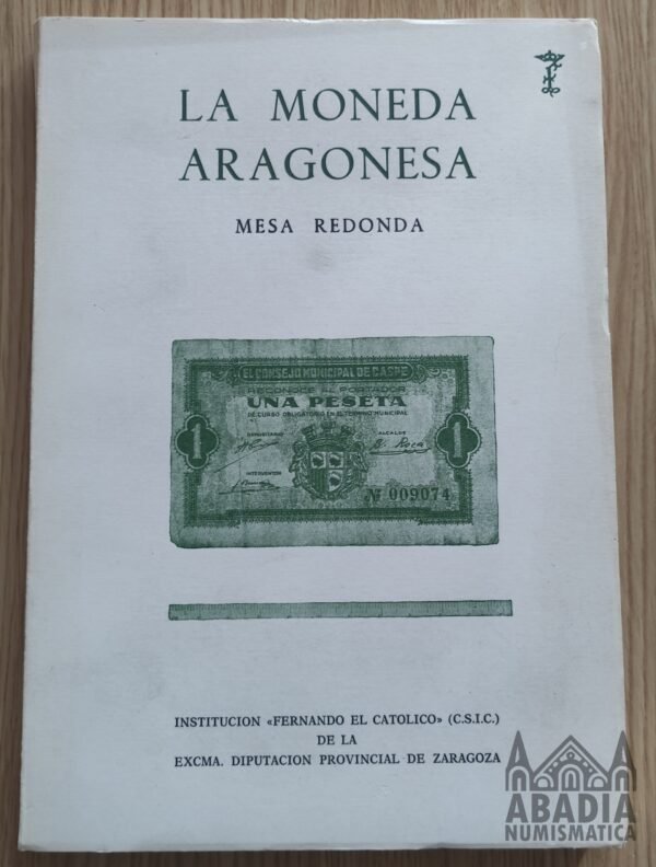 La moneda aragonesa – Mesa redonda CSIC (1982)